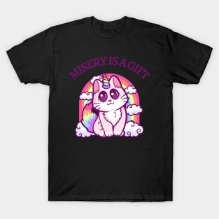 Misery Is A Gift: Whimsical Woes Hilarious Cat with a Rainbow Twist T-Shirt